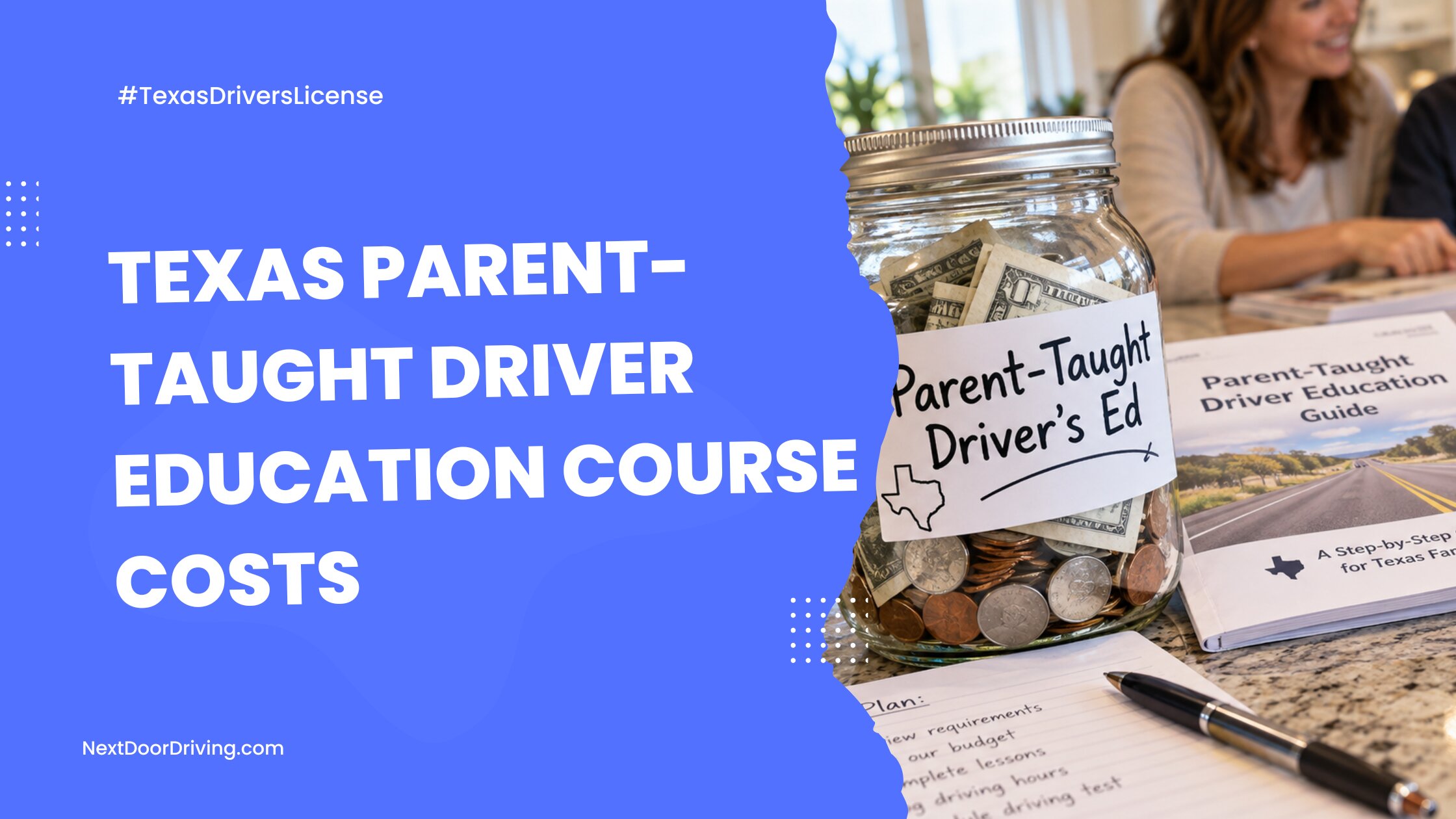 Texas Parent-Taught Driver Education Course Costs